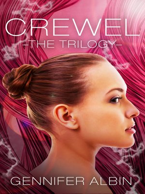 cover image of Crewel Trilogy Bindup